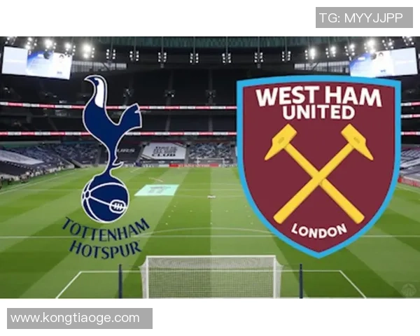 2020年英超激战热刺对决西汉姆联精彩回顾与赛后分析